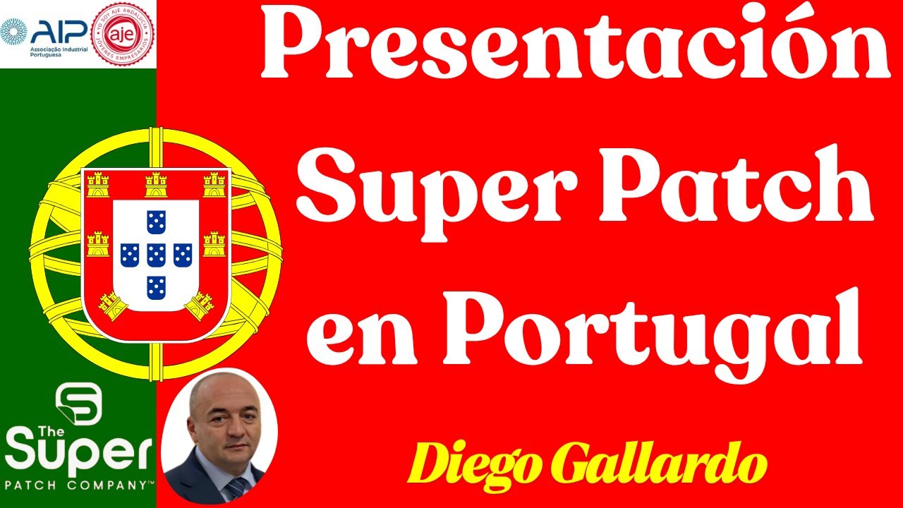 Presentación de Super Patch en Portugal 🇵🇹 | Diego Gallardo en Lisboa - AJE Andalucía & AIP