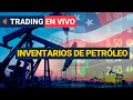 📌 Inventarios de Petróleo en Vivo - DayTrading / Jueves 15/10/2020 TRADING EN VIVO