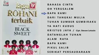 LAGU ROHANI TERBAIK BERSAMA BLACK SWEET