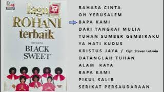 LAGU ROHANI TERBAIK BERSAMA BLACK SWEET