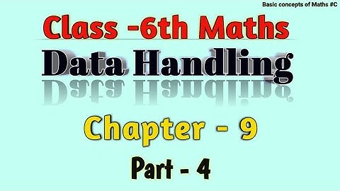Exercise - 9.3 QUESTIONS 1, 2 | Data Handling | Chapter - 9 | Class -6th Maths | NCERT | Part - 4