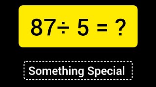 87 Divided by 5 ||87 ÷ 5 ||Long Division with One digit Divisor ||Quotient, Remainder ,Dividend