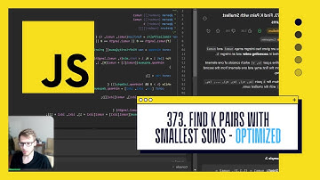 Mastering Heaps: Find K Pairs with Smallest Sums in JavaScript | Coding Tutorial | 373 LeetCode