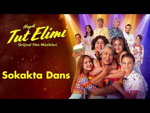 Sokakta Dans - Doğa Ebrişim | Haydi Tut Elimi (Orijinal Film Müzikleri)