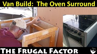 Van Life Build Series: Installing the oven fireproof surround, cutting concrete board.