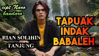 Tapuak Indak babaleh dendangminang terbaru Rian Solihin tanjung product studio SBN INDONESIA 