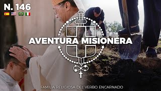 Aventura Misionera (Ep. 146) Nuevos Sacerdotes, SOTANAS, Esclavos de María, Trabajos en el FUNERAL