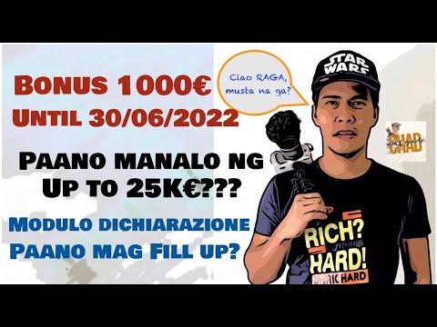BONUS 1000 EUROS until 30/06/2022:  PAANO MANALO NG 25K SA LOTTERIA SCONTRINI? | CHAD Will GUIDE