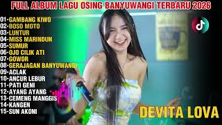 Gambang Kiwo Boso Moto Luntur  Devita Lova  Album Dangdut Koplo Banyuwangi 2026