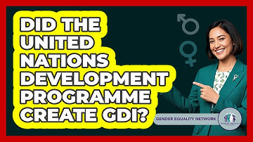 Did The United Nations Development Programme Create GDI?
