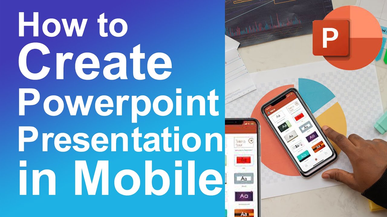 how to make presentation in powerpoint in mobile