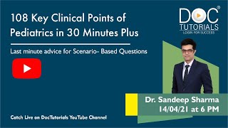 NEET Last Min Tips for Clinical Scenario-Based Ques Part -1 | Pediatrics | DocTutorials screenshot 2