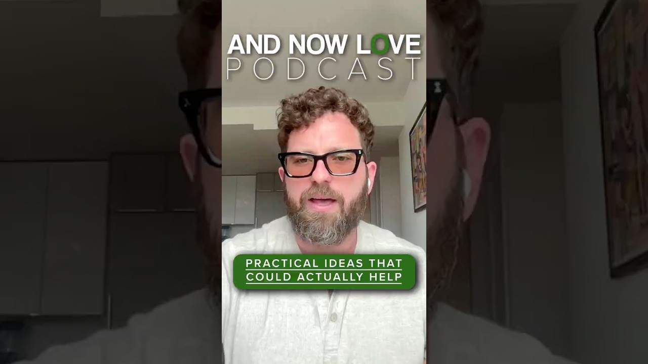 Practical Ideas That Could Actually Help - Sam Lutzker | And Now Love Podcast #podcastclips