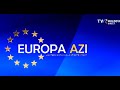 Emisiunea „Europa AZi”/02.07.2022