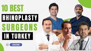 The 10 Best Rhinoplasty (Nose Job) Surgeons in Turkey for 2024 [Non-Biased Selection] | 10Clinics