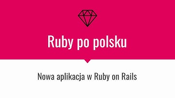 Nowa aplikacja w Ruby on Rails