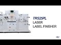 TAURUS TRS25PL - laser label finishing system