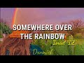 Somewhere Over The Rainbow; Israel IZ // Letra inglés-Español