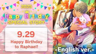 Happy Birthday, Raphael! Special 2025 Story - English Ver -