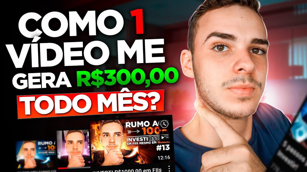 COMO 1 VIDEO NO YOUTUBE ME GERA UMA RENDA PASSIVA DE R$300,00 TODOS OS MESES