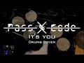 【Drums Cover】It&#39;s you/PassCode