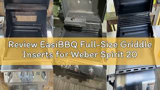 Review EasiBBQ Full-Size Griddle Inserts for Weber Spirit 200 Series, Flat Top Grill Griddle for Web