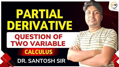 Partial derivative question of two variable calculus | Santosh Sir | Mathstats  @8810409392