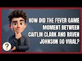 How Did the Fever Game Moment Between Caitlin Clark and Raven Johnson Go Viral?