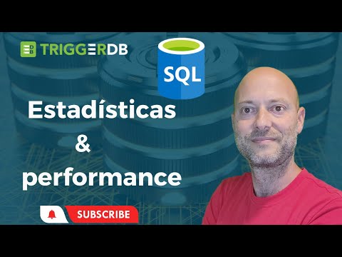 Estadísticas en SQL y peformance