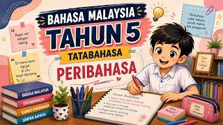 Bahasa Malaysia Tahun  5: PERIBAHASA | Ulangkaji dengan NotebookLM