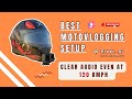 Best Motovlogging Setup | Superb Video Quality and Clear Audio | Explained the full camera settings
