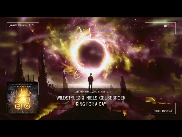 Wildstylez & Niels Geusebroek - King For A Day [HQ Edit] class=