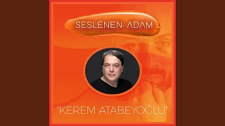 Seslenen Adam ve Kerem Atabeyoğlu