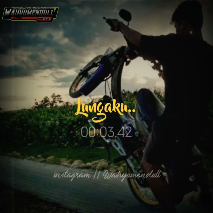 #storyWa #lilaknolungaku #ambyar STORY_WA - Lilakno lungaku