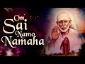 Shirdi Sai Baba Mantra - Om Sai Namo Namaha Shree Sai Namo Namaha ( Full Song ) Spiritual Bhajans