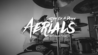 System Of A Down - Aerials - Drum Cover - D'Jouu