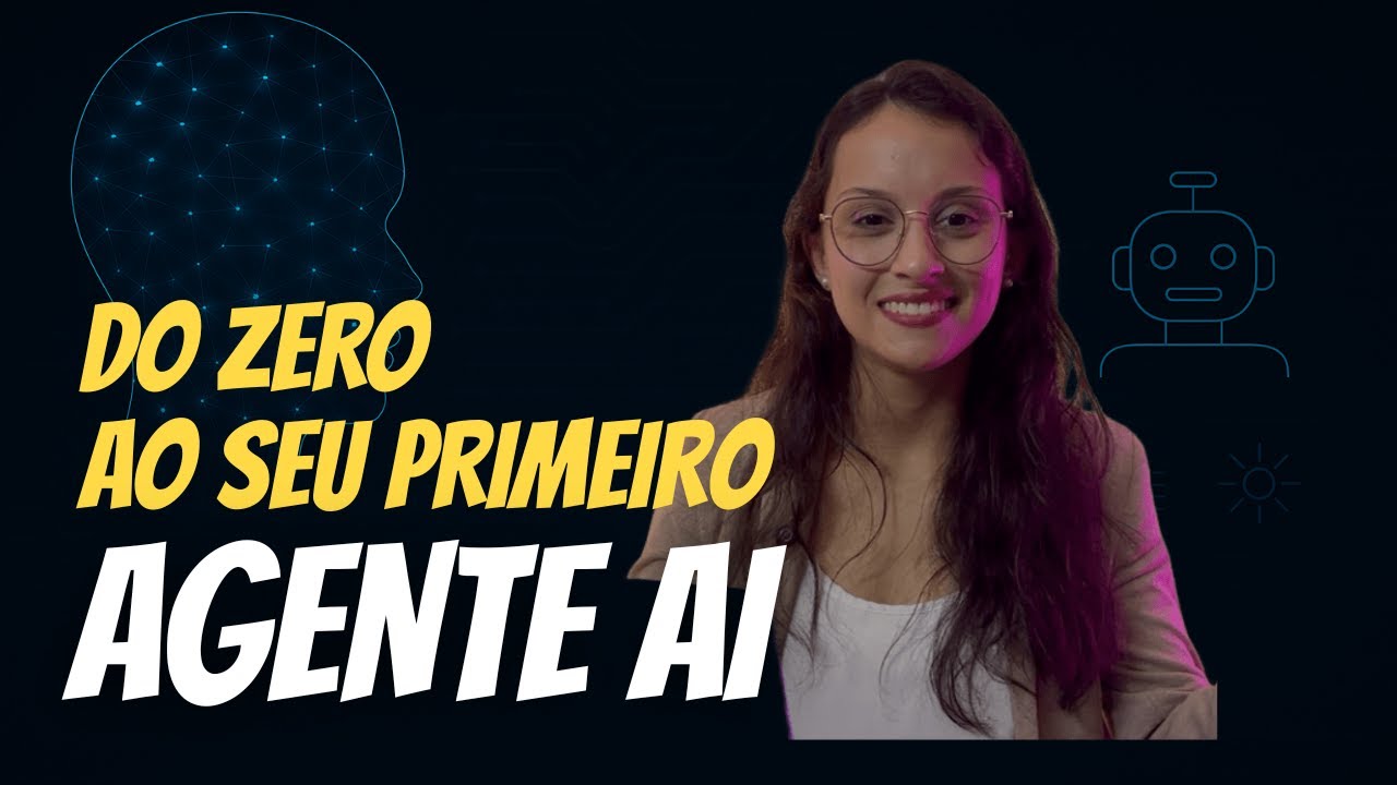 Como criar seu primeiro Agente de IA em 23 minutos - YouTube