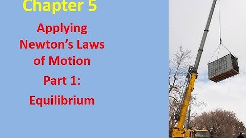 Chapter 05:  Applying Newton