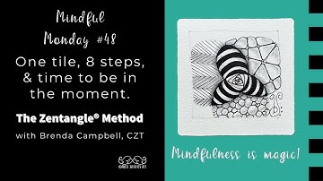 Mindful Monday #48: Easy, Beginner tiles created using the Zentangle® Method of drawing.