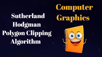 Computer Graphics | Lecture 24 | Sutherland Hodgman Polygon Clipping Algorithm | Sakshi Garg