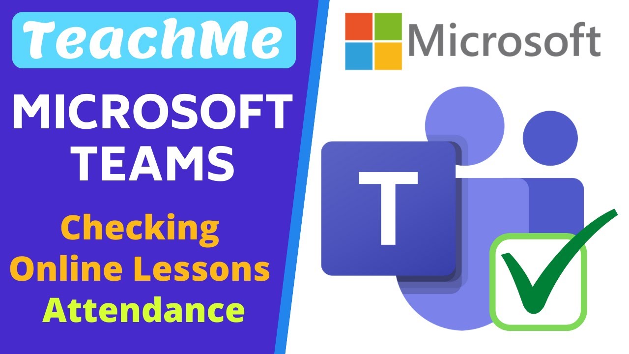 track-student-attendance-in-online-lessons-using-microsoft-teams-youtube