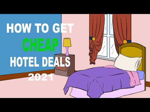 How to get cheap hotel deals 2021