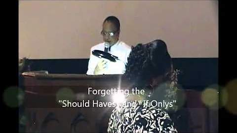 Pastor Tonya Cogburn - Forgetting the "Should Have...