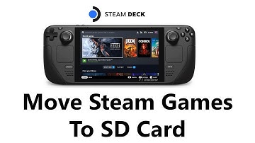 How To Move (Transfer) Steam Games To SD Card On Steam Deck