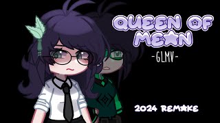 Part 4 of Queen of Mean GLMV