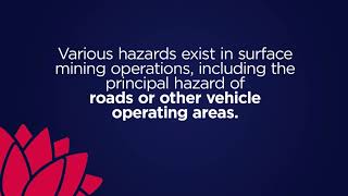 Hazards in surface mining operations: Roads or other vehicle operating areas screenshot 3