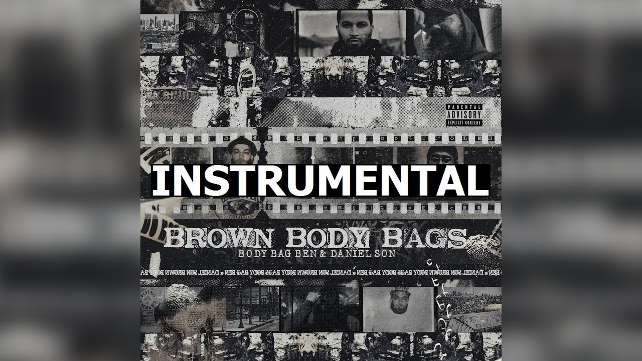 Daniel Son & Body Bag Ben - Brown Body Bags (Instrumental)