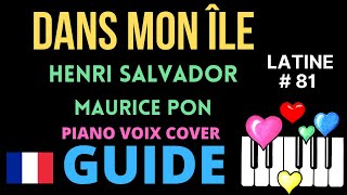 DANS MON ÎLE : Guide Piano Voix Cover