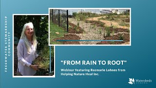 "From Rain to Root" webinar with Rosmarie Lohnes