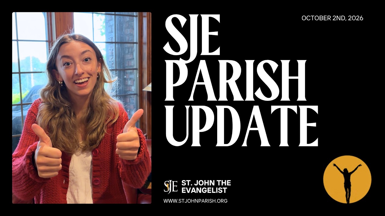 SJE Parish Update | October 2nd, 2026